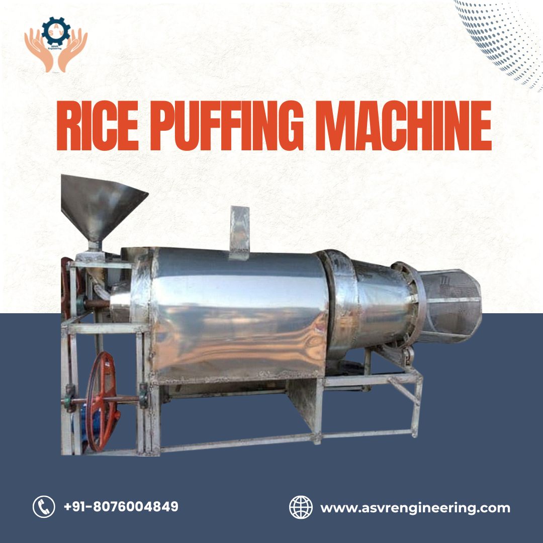 Top Rice Puffing Machine Dealers in India | High-Quality & Affordable Machines